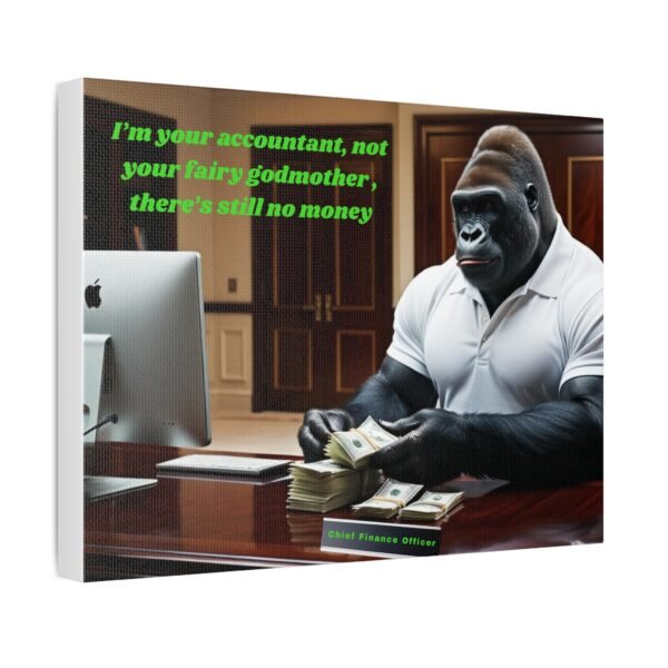 Funny Accountant Stretched Canvas Wall Art - 'Not your Grandmother' Gorilla Theme, Perfect for Office Decor! - Image 6