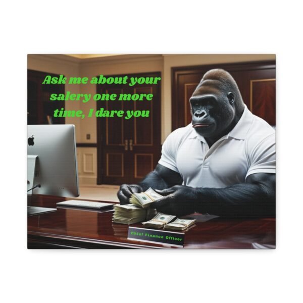 Motivational Stretched Canvas Art - 'Ask Me About Your Salary' - Perfect for Finance Professionals