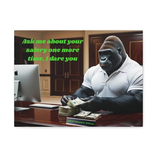 Motivational Stretched Canvas Art - 'Ask Me About Your Salary' - Perfect for Finance Professionals - Image 5